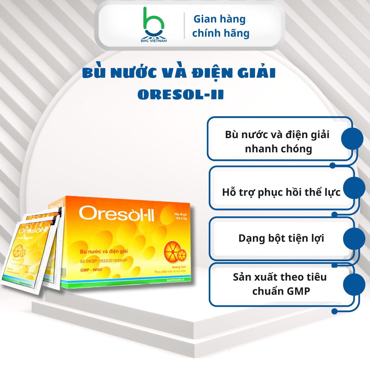 TPBVSK Bột Pha ORESOL-II Bổ Sung Nước và Điện Giải Cho Người Bị Tiêu Chảy, Sốt Cao, Nôn Mửa, Mất Nước